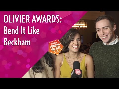 Bend It Like Beckham on its Olivier Award nominations