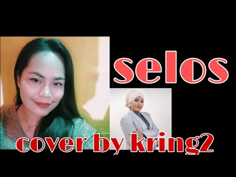 Selos by miss shaira - cover by: kringkring