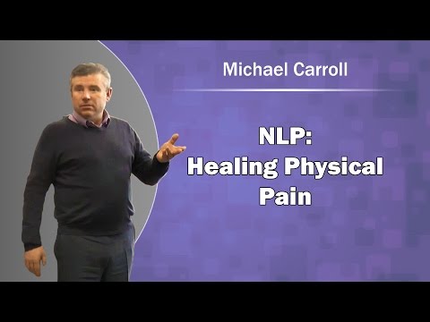 NLP Healing Physical Pain