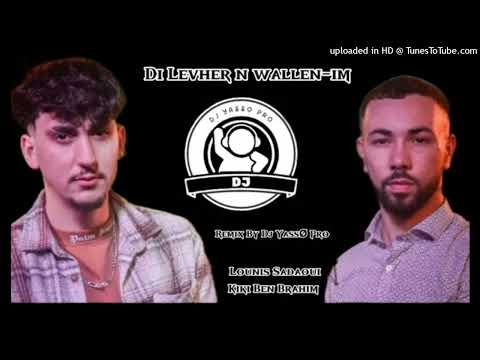 Kiki Ben Brahim Ft Lounis Sadaoui Di Levher n wallen-im Remix 2k24 By Dj Yassø Pro