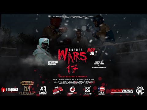 ☎️ Border Wars 17 Fight Night! Part 2🔥