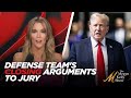 Megyn Kelly Details Trump Defense Team's Closing Arguments to Jury, w/ Stu Burguiere and Dave Marcus