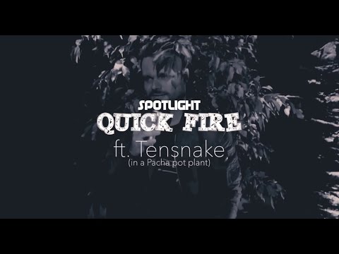 Ibiza Spotlight Quick Fire | Tensnake