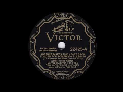 1930 Bernie Cummins - Absence Makes The Heart Grow Fonder For Somebody Else (Paul Small, vocal)