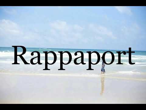 How To Pronounce Rappaport🌈🌈🌈🌈🌈🌈Pronunciation Of Rappaport