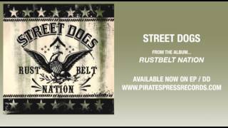 1. Street Dogs - 