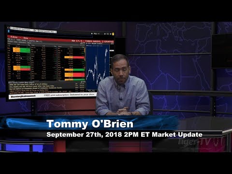September 27th 2PM ET Market Update with Tom O'Brien on TFNN