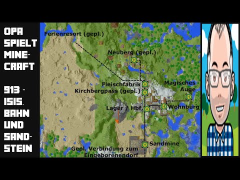 Opa spielt Minecraft 913 – Isis, Bahn und Sandstein