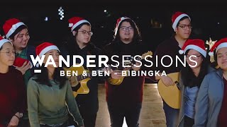 Ben&amp;Ben - Bibingka | Wandersessions
