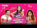 MTV BYOG Ep3 Ft Mohit Anuska Promo MTV Splitsvilla X6
