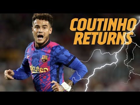 The return of Coutinho