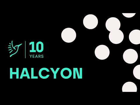 10 Years of Halcyon