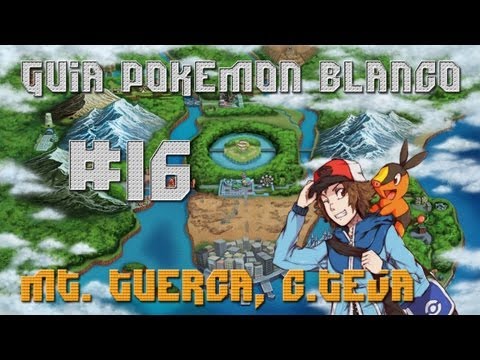 Guia Pokémon Blanco Cap. 16 - "Monte Tuerca, más evoluciones y Ciudad Teja"