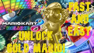 How To Unlock Gold Mario Fast And Easy | Mario Kart 8 Deluxe