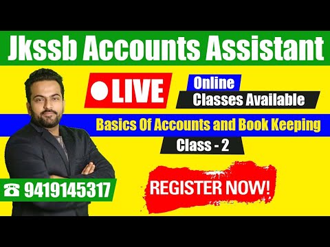 Jkssb Accounts Assistant Online Coaching &amp; Classes || Accounts ASSISTANT And book keeping || Class 2