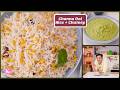 Dal Wale Chawal Rice With Chickpea Dal And Green Chutney Quick Lunch And Dinner Kunal Kapur V