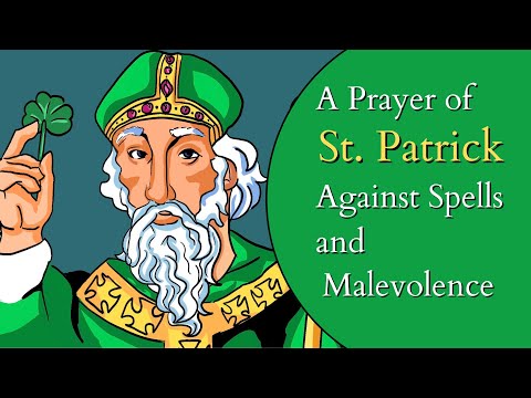 A Prayer of St Patrick Against Spells and Malevolence