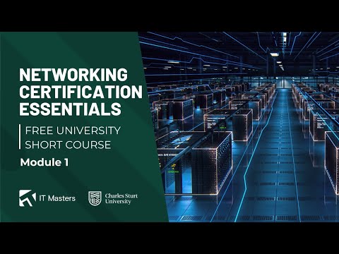 Free Short Course: Networking Certification Essentials - Module 1