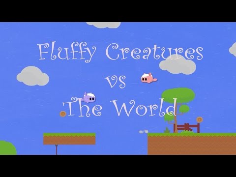 Fluffy Creatures VS The World