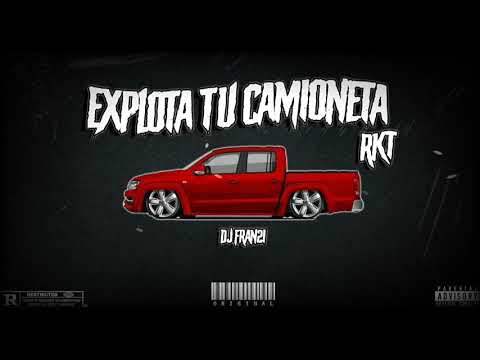 🔥EXPLOTA TU CAMIONETA🛻-RKT-✘Dj_Fran21