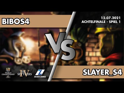 BiboS4 vs. Slayer_S4 - Achtelfinale - THE SETTLERS IV WORLD CHAMPIONSHIP 2021