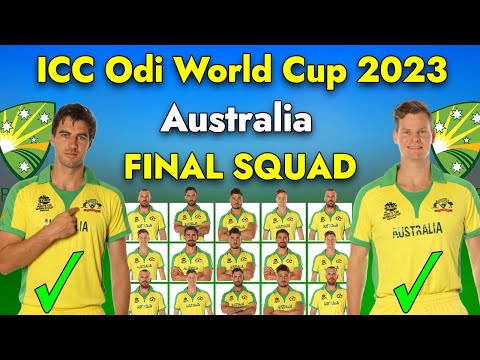 ICC ODI World Cup 2023 | Australia Team Final Squad | Australia Squad For ODI World Cup 2023