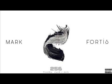 Mark - 256 ft. Fortis (Offical Audio) ProdBy:synth-i dote