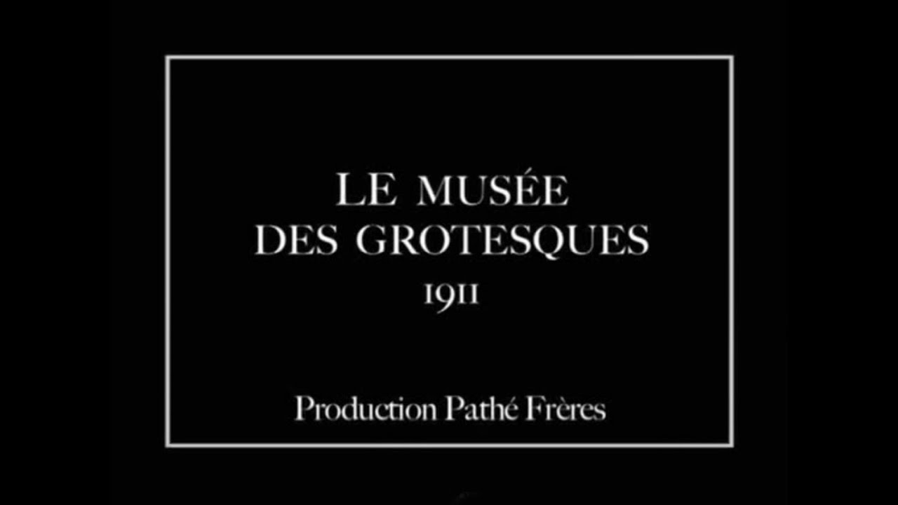Музей гротеска / Le musée des grotesques (Emile Cohl, 1911)