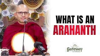 What is an Arahanth?