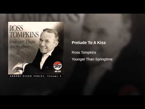 Prelude To A Kiss