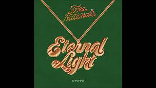 Download lagu Free Nationals- Eternal Light mp3