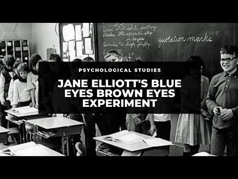 Jane Elliott's Blue Eyes Brown Eyes Experiment
