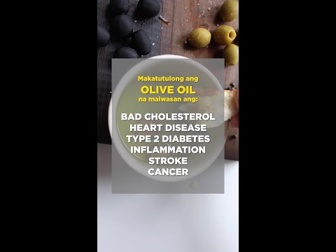 Mga benepisyo ng paggamit ng olive oil