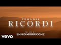 Ennio Morricone - Tema dei Ricordi ⎮ Il Prefetto di Ferro - The Iron Prefect (HQ) - EnnioMorriconeVEVO Ennio Morricone - Tema dei Ricordi ⎮ Il Prefetto di Ferro - The Iron Prefect (HQ)