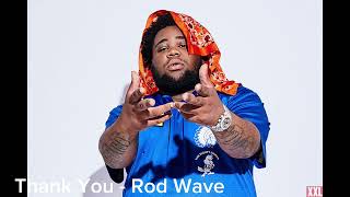 Thank You - Rod Wave