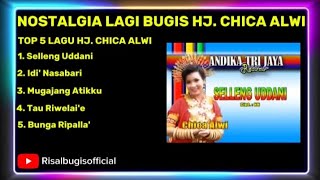 Download lagu HJ. CHICA ALWI NOSTALGIA LAGU BUGIS ( TOP 5 LAGU BUGIS ) mp3