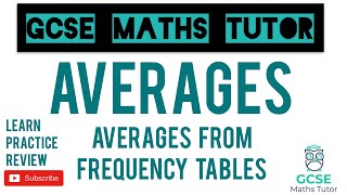 How to Work Out ALL of the Averages from Frequency Tables | Grade 5 Series | GCSE Maths Tutor