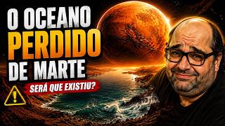 O OCEANO PERDIDO DE MARTE