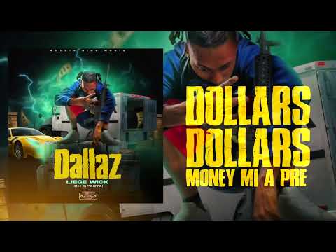 Liege Wick, Rollin Dice Musiq - Dallaz (Official Lyric Visual)