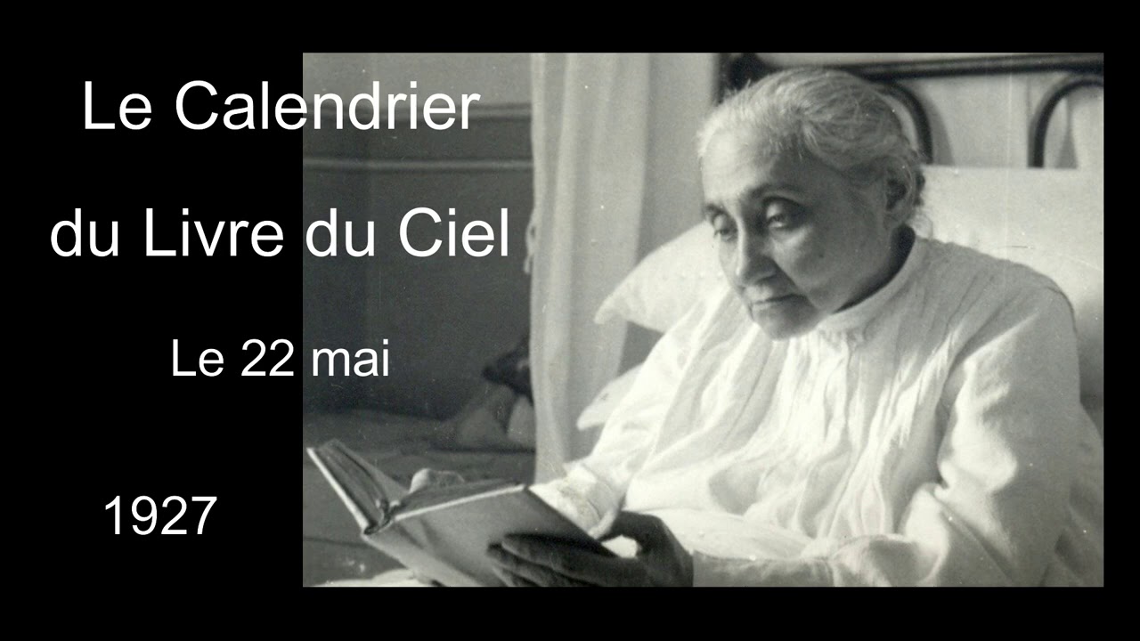 142 - 22 mai - Le Calendrier du Livre du Ciel (Luisa Piccarreta)
