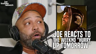 Joe Budden REACTS to The Weeknd "Hurry Up Tomorrow" Album
