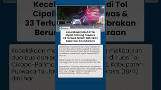 Detik-detik Kecelakaan Maut di Tol Cipali dalam Tabrakan Beruntun 3 Bus: 5 Orang Tewas & 33 Terluka