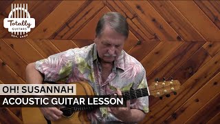Learn to play Oh! Susannah by James Taylor – Acoustic Guitar Lesson Preview - Totally Guitars