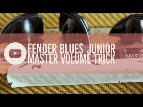 Fender Blues Junior Master Volume Trick