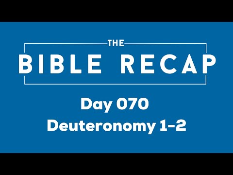 Day 070 (Deuteronomy 1-2)