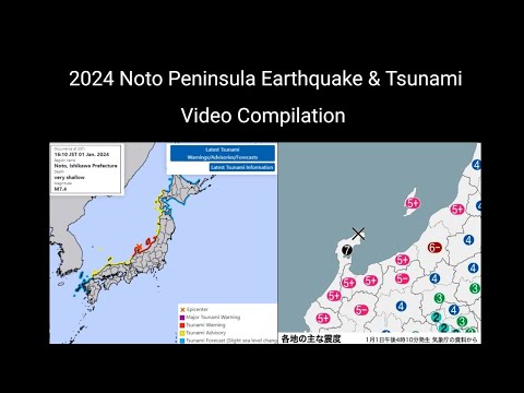 2024 Noto Peninsula Earthquake and Tsunami - Video Compilation