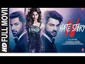 Hate Story IV Full Movie Urvashi Rautela Vivan Karan Wahi Ihana Dhillon Gulshan Grover
