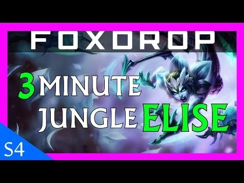 Jungle Elise in 3 Minutes - Diamond Guide | League of Legends Season 4