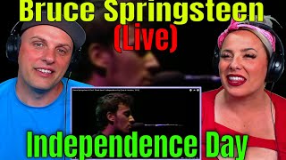 Reaction To Bruce Springsteen &amp; The E Street Band - Independence Day (Live in Houston, 1978)