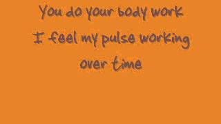 Body Work- Tegan and Sara Lyr